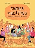 Chères marâtres