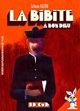 La Bibite %C3%A0 Bon Dieu