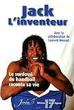 Jack L'inventeur : Le Surdou%C3%A9 Du Handball Raconte Sa Vie