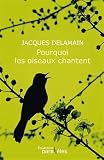 Pourquoi Les Oiseaux Chantent
