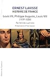 Histoire de France : Tome 5, Louis VII - Philippe-Auguste, Louis VIII (1137-1226)