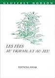 Les F%C3%A9es : Au Travail Et Au Jeu
