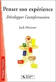 Penser Son Exp%C3%A9rience : D%C3%A9velopper L'autoformation