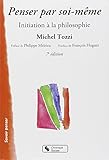 Penser Par Soimme Initiation La Philosophie
