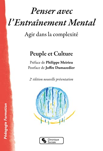 Penser avec l'Entraînement Mental - Agir dans la complexité 