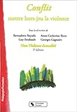 Conflit Mettre Horsjeu La Violence