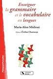 Enseigner La Grammaire Et Le Vocabulaire En Langues