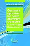 Comment Optimiser Les Cots De Revient Transport La Mthode Bbz Budget Base Zro