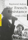The French Resistance: 1940-1944