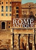 Fragments De La Rome Antique