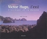 Victor Hugo Lexil Larchipel De La Manche