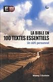 La Bible En 100 Textes Essentiels : Un D%C3%A9fi Personnel