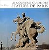 Le nouveau guide des statues de Paris