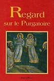 Regard Sur Le Purgatoire