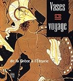 Vases En Voyages De La Grce En Letrurie