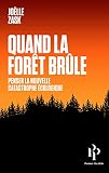 Quand La Fort Brle