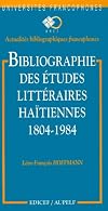Bibliographie des études littéraires haïtiennes, 1804-1984