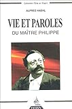 Vie Et Paroles Du Ma%C3%AEtre Philippe