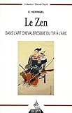 Le Zen Dans L'art Chevaleresque Du Tir %C3%A0 L'arc