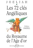 Les 72 Cls Angliques Du Royaume De Lge Dor