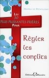 Les 30 Plus Puissantes Pri%C3%A8res Pour R%C3%A9gler Les Conflits