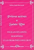 Pri%C3%A8res Actives %C3%A0 Sainte Rita   Pour Les Situations D%C3%A9sesp%C3%A9r%C3%A9es Et Les Probl%C3%A8mes Insolubles