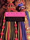 L'art de la passementerie: Et sa contribution a l'histoire de la mode et de la decoration (French Edition)