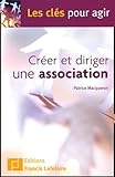 Cr%C3%A9er Et Diriger Une Association