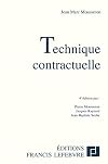 Technique contractuelle (French Edition)