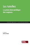 Les Tutelles : La Protection Juridique Des Majeurs