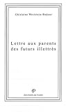 Lettres Aux Parents Des Futurs Illettr%C3%A9s