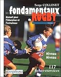 Les Fondamentaux Du Rugby, Tome 1 : Niveaux 1 Et 2