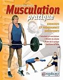 Musculation Pratique : Exercices Et Programmes Sp%C3%A9cifiques