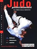 Judo Perfectionnement Ceintures Bleue Marron Noire