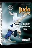 Judo Pratique : Du D%C3%A9butant %C3%A0 La Ceinture Noire