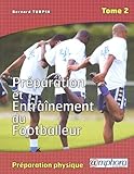 Pr%C3%A9paration Et Entra%C3%AEnement Du Footballeur Tome 2