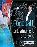 Football : Entra%C3%AEnement %C3%A0 La Zone