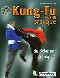 Kungfu Wushu Pratique Du Dbutant Lexpert