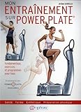 Entrainement Sur Power Plate %C2%AE (mon)   Sant%C3%A9 , Forme, Esth%C3%A9tique, Pr%C3%A9paration Physique, Fondamentaux, Exercices Et Programmes Pour Tous