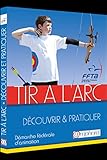 Tir %C3%A0 L'arc   D%C3%A9couvrir Et Pratiquer