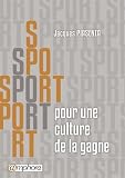 Sport Pour Une Culture De La Gagne