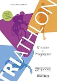 Triathlon Sinitier Et Progresser