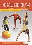 Aequilibrium Dvelopper Son Sens De Lquilibre