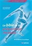 La Bible De La Pr%C3%A9paration Mentale : La M%C3%A9thode Target : De La Th%C3%A9orie...