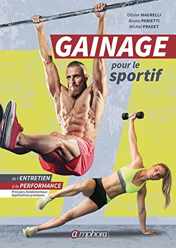 Gainage pour le sportif - De l'entretien à la performance Ol