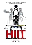 Hiit   Entrainement Fractionne A Haute Intensite   M%C3%A9thodologie, Guide Des Mouvements, Planifications