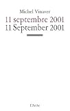 11 Septembre 2001 11 September 2001
