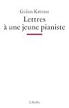 Lettres &agrave; une jeune pianiste