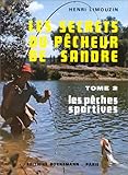 Les Secrets Du P%C3%AAcheur De Sandre, Tome 2