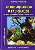 Votre Aquarium D'eau Chaude : Poissons Ovipares, Vivipares : Elevage, S%C3%A9lection, Reproduction